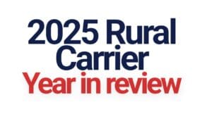 2025 Rural Carrier Year in Review